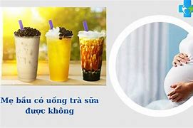 Bầu Uống Trà Sữa Được Không