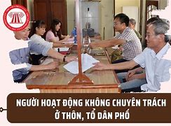 Người Hoạt Động Không Chuyên Trách Ở Cấp Xã Là Ai